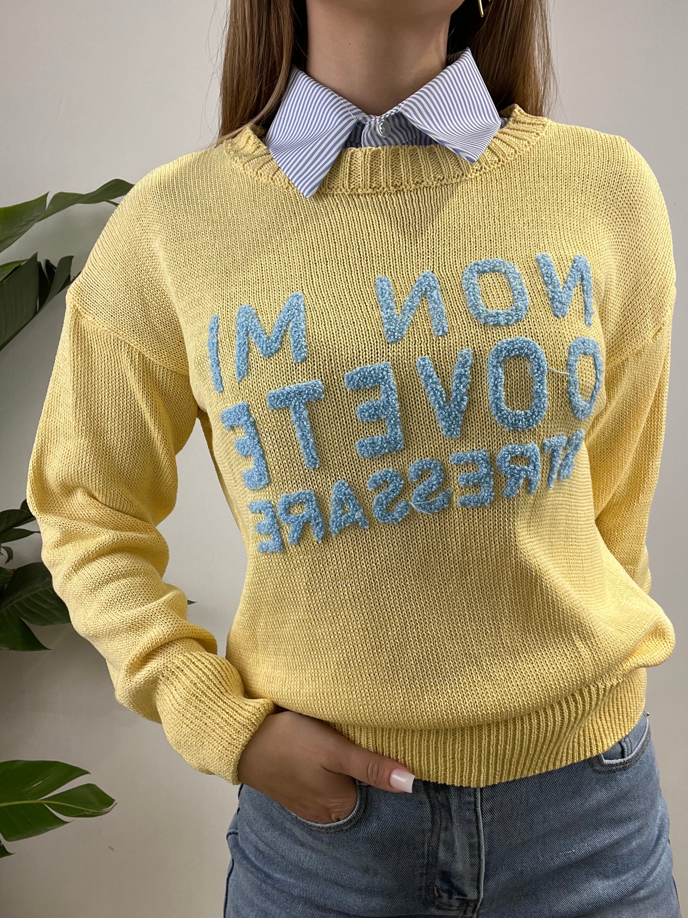 MAGLIA "NON MI DOVETE STRESSARE" GIALLO