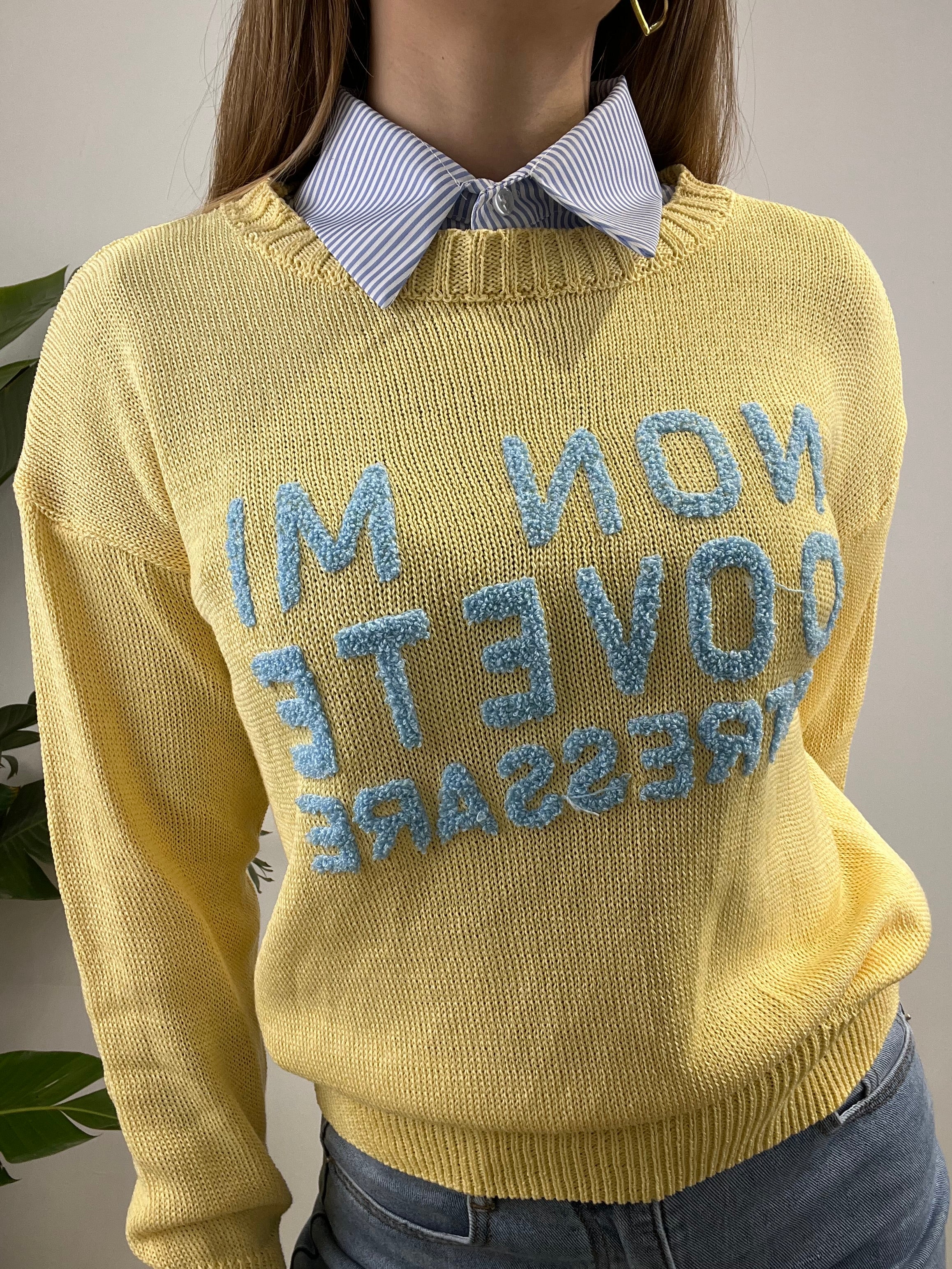 MAGLIA "NON MI DOVETE STRESSARE" GIALLO